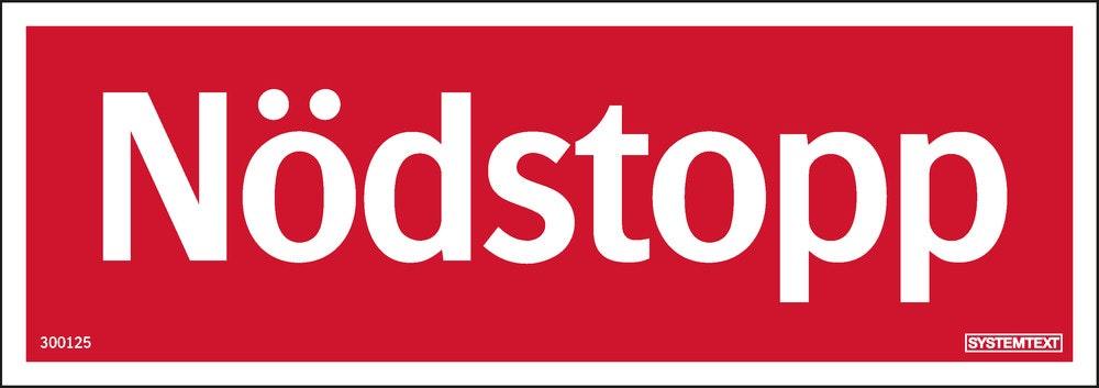 Nödskylt 210x74 mm Nödstopp röd    röd