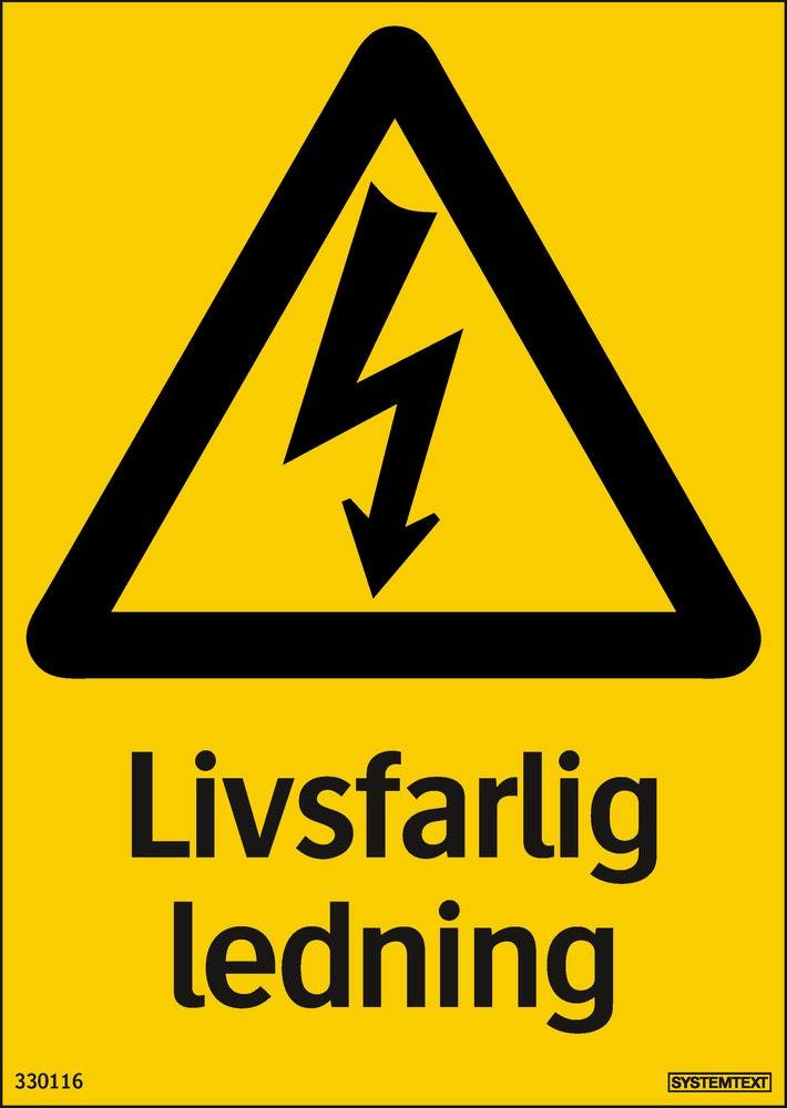 Varningsskylt 105x148mm Livsfarlig ledning