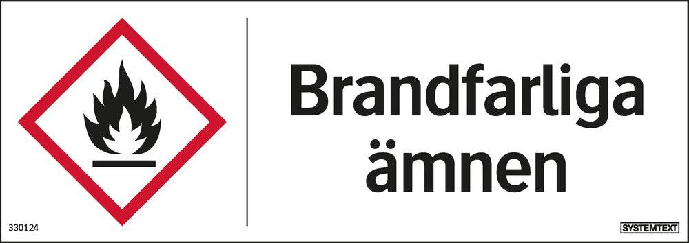Varningsskylt 297x105mm            Brandfarliga ämnen