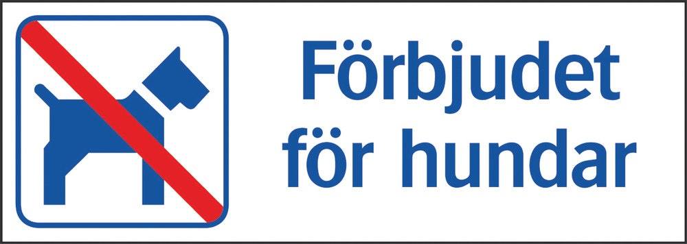 Ordningsskylt 420x148 mm Förbjudet för hundar