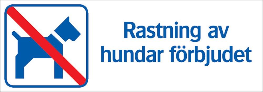 Ordningsskylt 420x148mm Rastning avhundar förbjudet