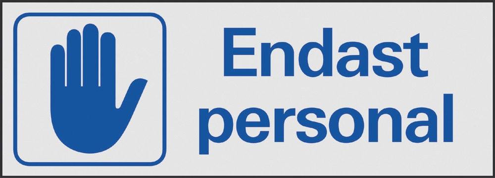 Symbolskylt 225x80 mm Endast       personal