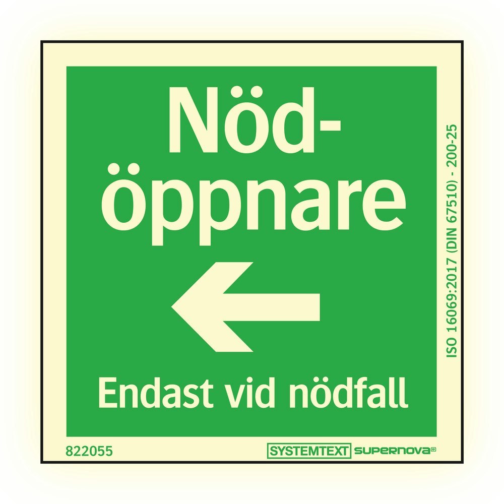 Nödskylt 80x80 mm Supernova        Nödöppnare pil vänster