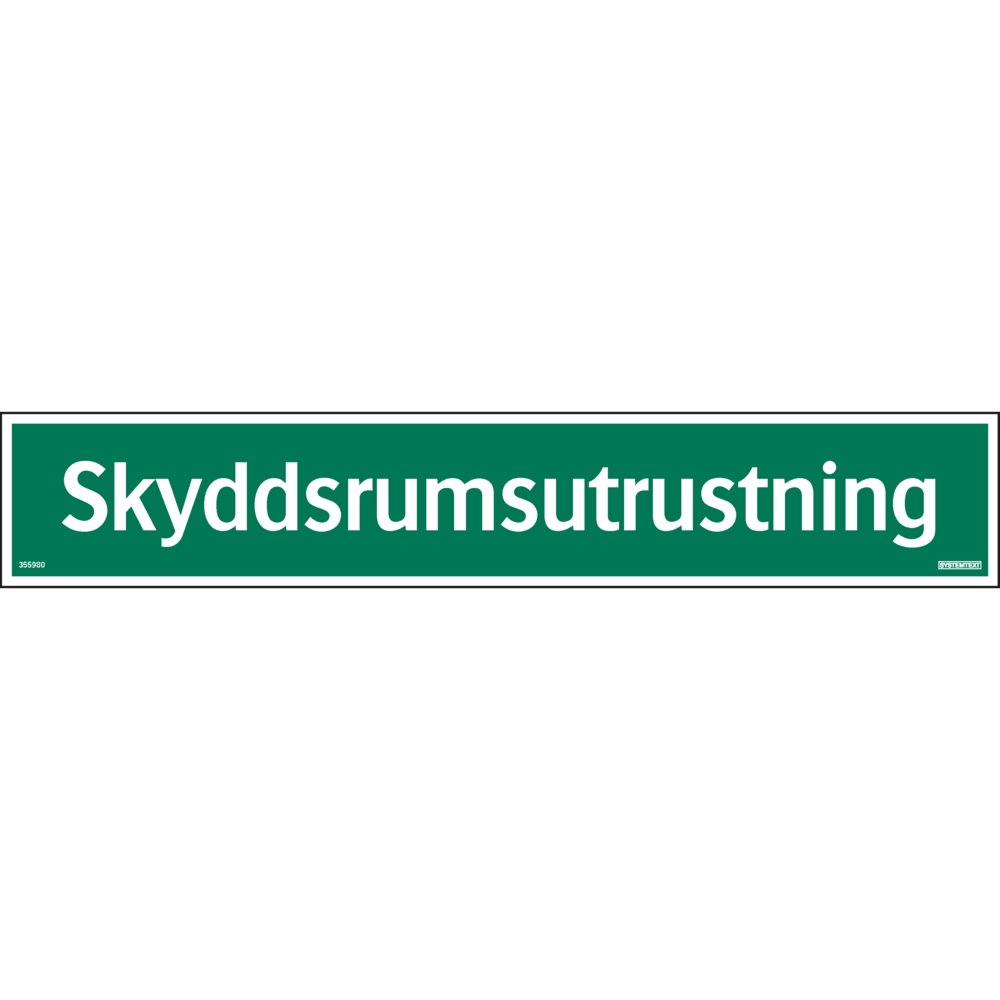 Skylt Skyddsrumsutrustning 420x74mm