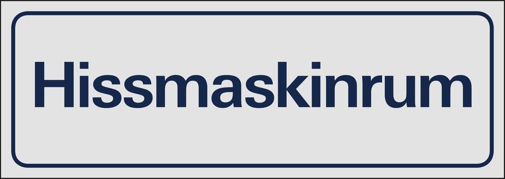 Skylt Hissmaskinrum 225x80mm