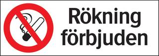 Förbudsskylt 297x105 mm Rökning    förbjuden