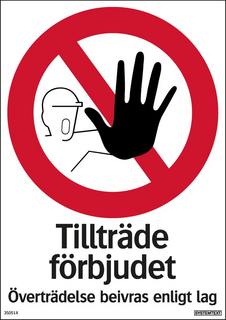 Förbudsskylt 210x297mm Tillträde   förbjudet överträdelse... aluminium